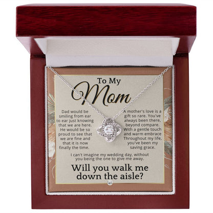 Mom, I'd Love You To Walk Me Down The Aisle - Give Me Away Proposal, Mother of the Bride Gift , Terracotta, Rust And Gold Wedding Theme - Liliana and Liam