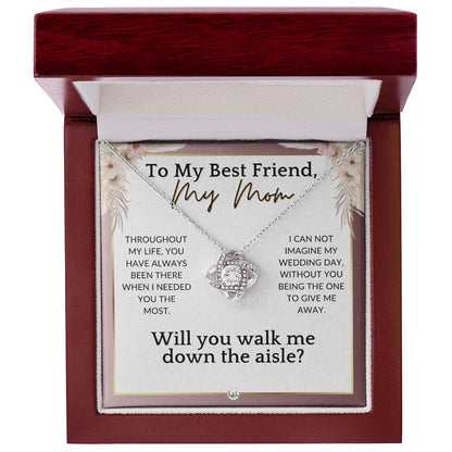 Mom, Will You Walk Me Down The Wedding Aisle, Give Me Away Proposal, Mother of the Bride Gift , Pink Floral and Boho Wedding Theme - Liliana and Liam