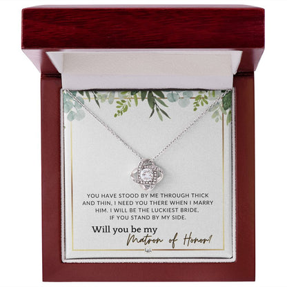 Matron of Honor Proposal Gift - Unique Be My MOH Gift From Bride - Through Thick and Thin , White and Green, Eucalyptus Wedding - Liliana and Liam