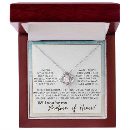 Matron of Honor Proposal Gift - Unique Be My MOH Gift From Bride - I Need You - Wedding Party , Beach and Destination Wedding Theme - Liliana and Liam