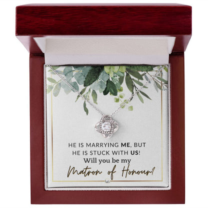 Matron of Honour Proposal Gift - Be My MOH Gift From Bride - Wedding Party - Stuck With Us , White and Green, Eucalyptus Wedding - Liliana and Liam