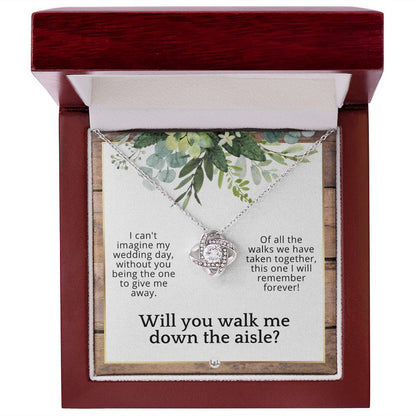 Will You Walk Me Down The Aisle_ Give Me Away Proposal From The Bride - Of All The Walks Taken , Rustic and Wood Wedding Theme - Liliana and Liam