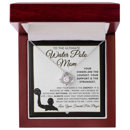 Water Polo Mom Gift - Ultimate Sports Mom Gift Idea - Great For Mother's Day, Christmas, Her Birthday, Or As An End Of Season Gift - Liliana and Liam