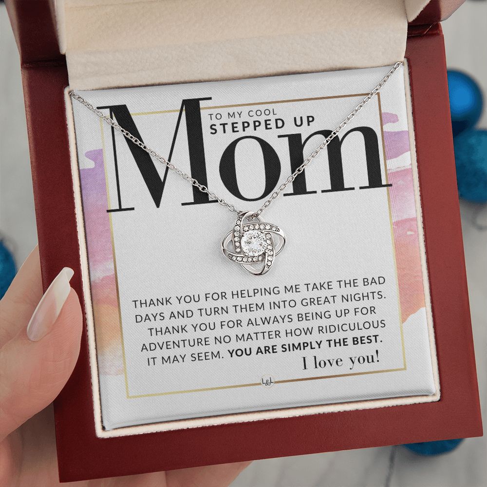 Gift For Stepped Up Mom - Present for Stepmom or Stepmother - Great For Mother's Day, Christmas, Her Birthday, Or As An Encouragement Gift