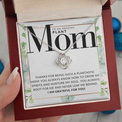 Plant Mom Gift - Great For Mother's Day, Christmas, Her Birthday, Or As An Encouragement Gift