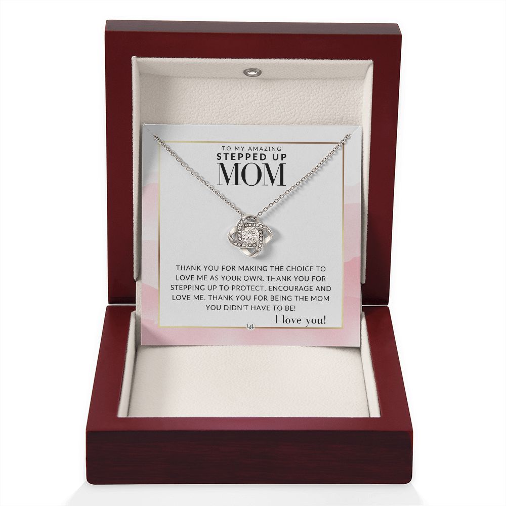 Stepped Up Mom Gift - Thank You - Present for Stepmom or Stepmother - Great For Mother's Day, Christmas, Her Birthday, Or As An Encouragement Gift