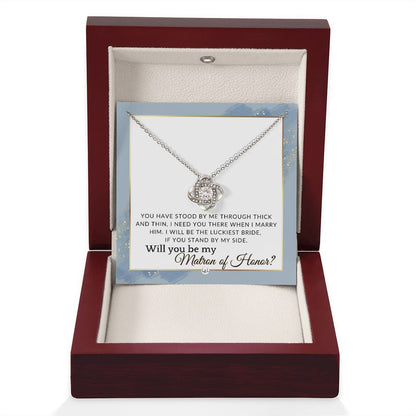 Matron of Honour Proposal Gift - Unique Be My MOH Gift From Bride - Through Thick and Thin , Dusty Blue And Gold Wedding Theme - Liliana and Liam