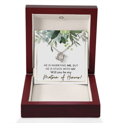 Matron of Honour Proposal Gift - Be My MOH Gift From Bride - Wedding Party - Stuck With Us , White and Green, Eucalyptus Wedding - Liliana and Liam