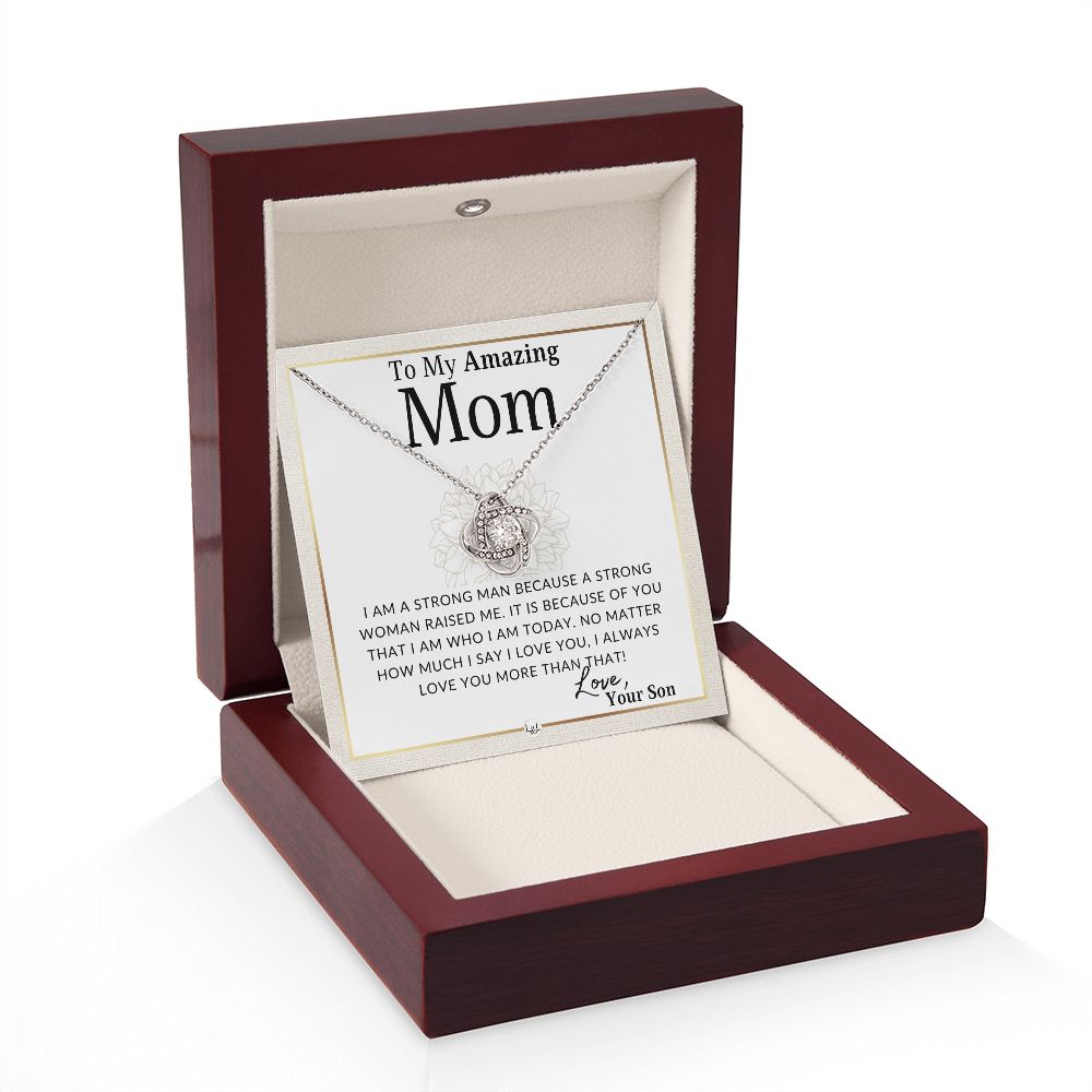 Gift for Mom, From Son - A Strong Woman