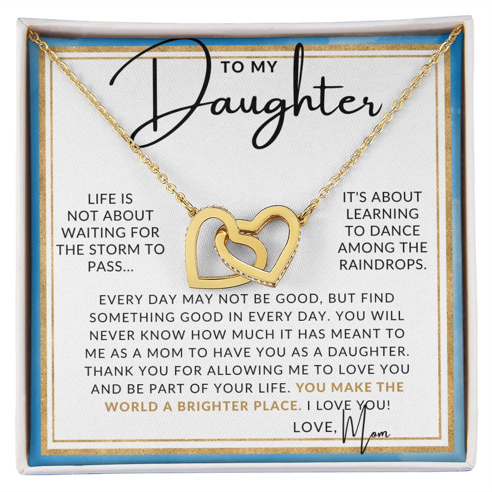 Dance In The Rain - To My Daughter (From Mom) - Mother to Daughter Necklace - Christmas Gifts, Birthday Present, Graduation Gift, Valentine's Day