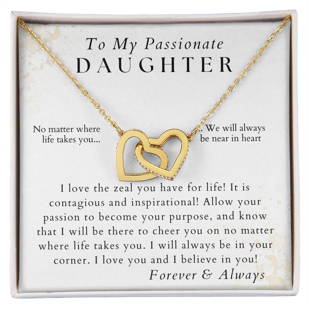 I Love Your Zeal - To My Passionate Daughter - From Mom, Dad, Parents - Christmas Gifts, Birthday Present, Valentines, Graduation