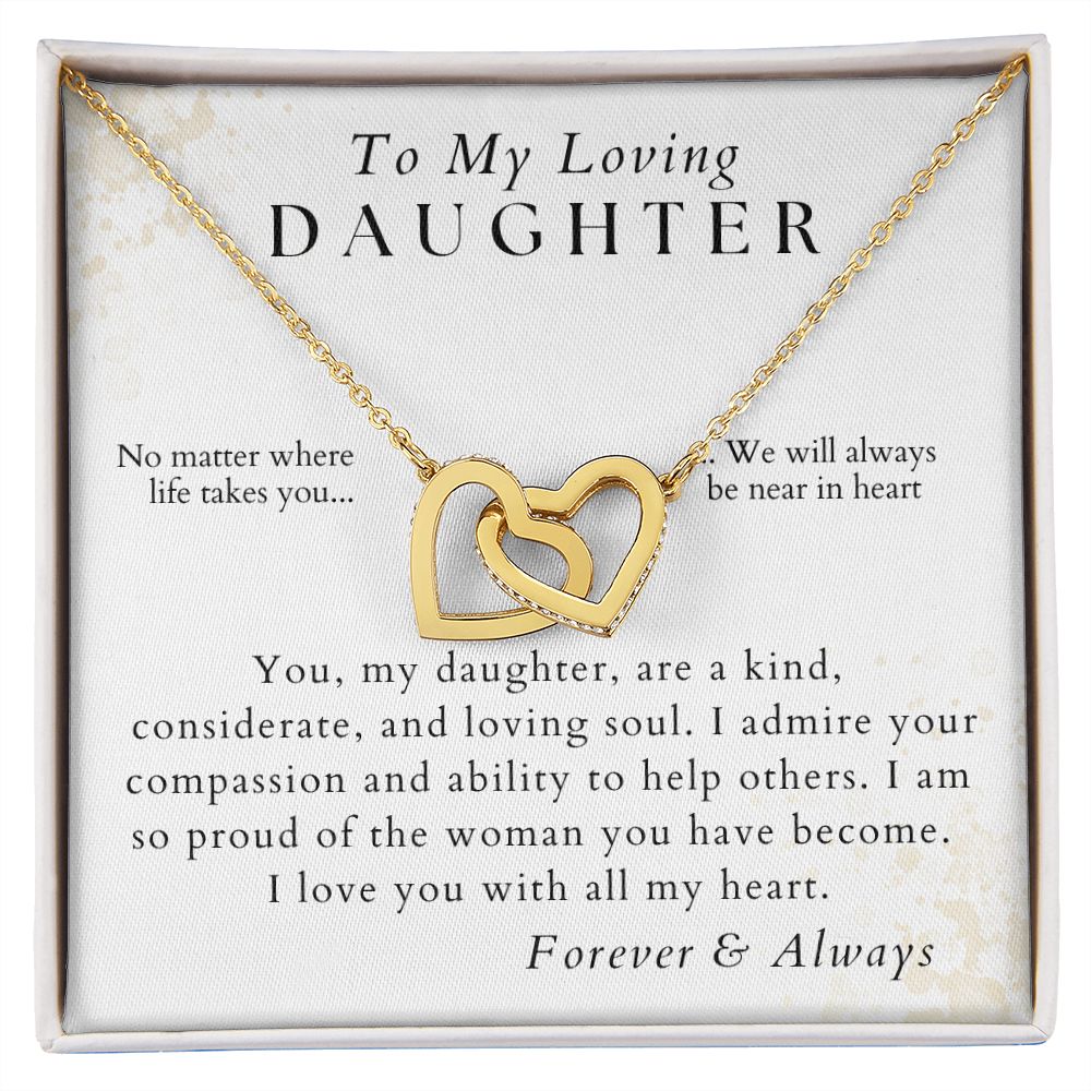 I Admire Your Compassion - To My Loving Daughter - From Mom, Dad, Parents - Christmas Gifts, Birthday Present, Valentines, Graduation