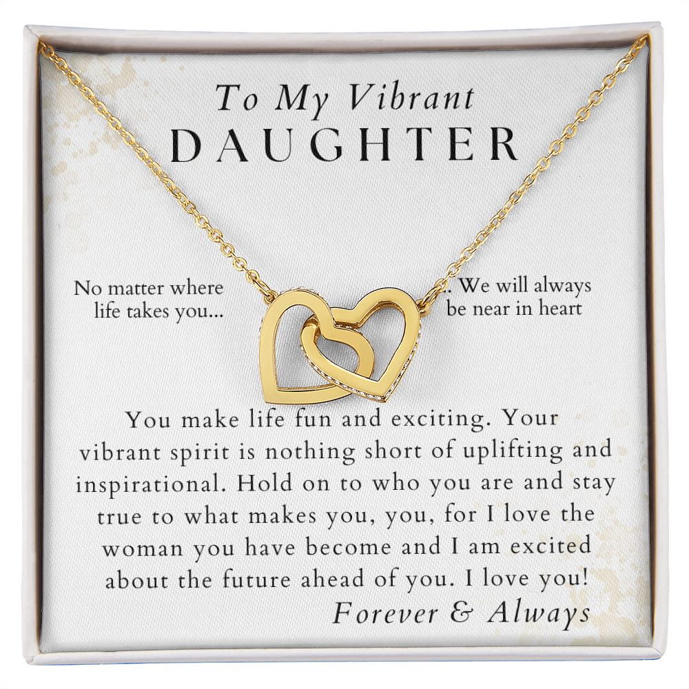 Uplifting And Inspirational - To My Vibrant Daughter - From Mom, Dad, Parents - Christmas Gifts, Birthday Present, Valentines, Graduation
