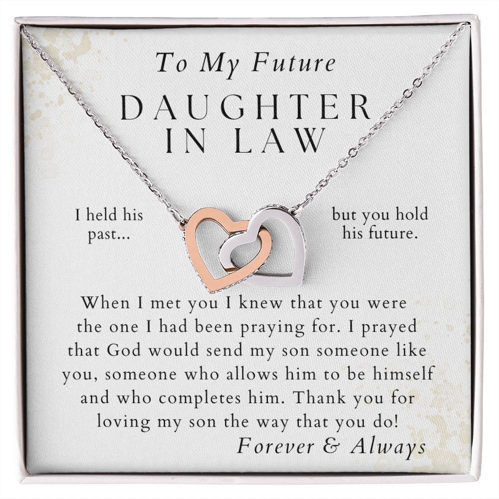 For Loving My Son - Gift for Future Daughter in Law - From Mother in Law or Father in Law - Christmas Gifts, Wedding Present, Anniversary Gift