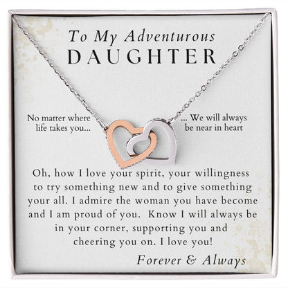 I Admire The Woman You've Become - To My Adventurous Daughter - From Mom, Dad, Parents - Christmas Gifts, Birthday Present, Valentines, Graduation