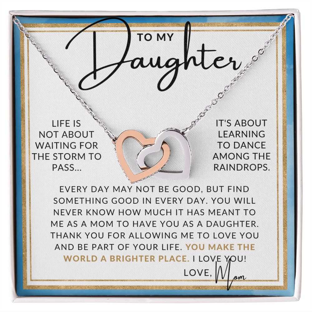 Dance In The Rain - To My Daughter (From Mom) - Mother to Daughter Necklace - Christmas Gifts, Birthday Present, Graduation Gift, Valentine's Day