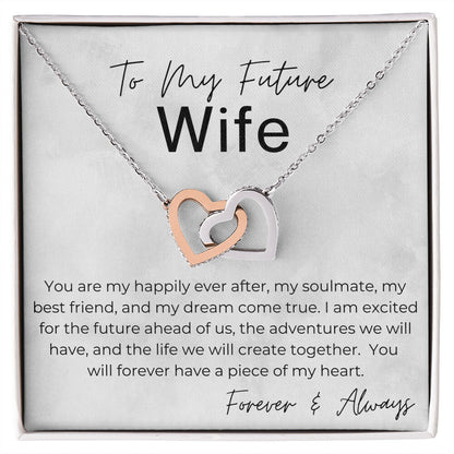You Are My Happily Ever After - Gift for Future Wife - Interlocking Heart Pendant Necklace