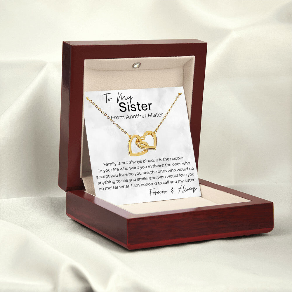 To Me You Are a Sister - Gift for My Sister, From Another Mister - Interlocking Heart Pendant Necklace