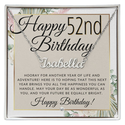 52nd Birthday Gift For Her - Name Necklace Gift For A 52 Year Old's Birthday - The Perfect Personalized Present - Liliana and Liam