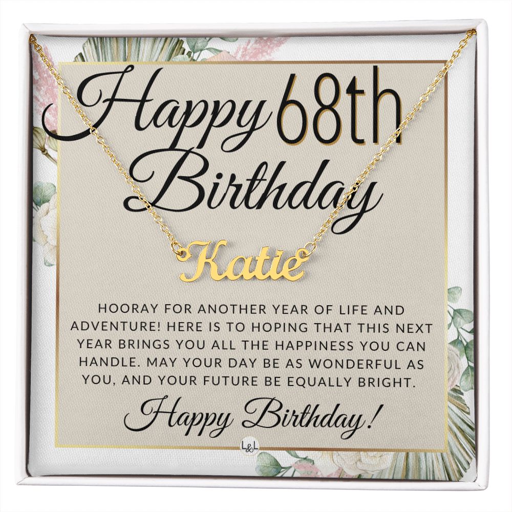 68th Birthday Gift For Her - Name Necklace Gift For A 68 Year Old's Birthday - The Perfect Personalized Present - Liliana and Liam