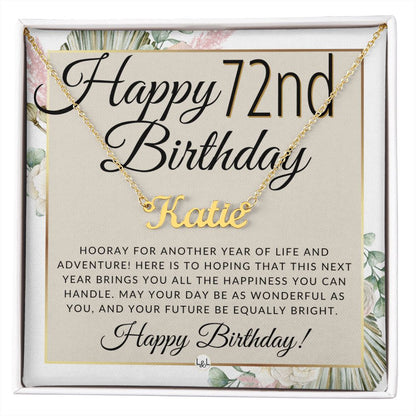 72nd Birthday Gift For Her - Name Necklace Gift For A 72 Year Old's Birthday The Perfect Personalized Present - Liliana and Liam