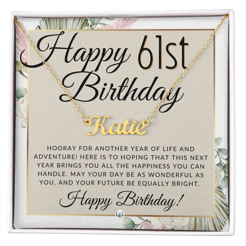 61st Birthday Gift For Her - Name Necklace Gift For A 61 Year Old's Birthday - The Perfect Personalized Present - Liliana and Liam