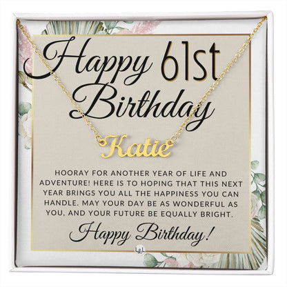 61st Birthday Gift For Her - Name Necklace Gift For A 61 Year Old's Birthday - The Perfect Personalized Present - Liliana and Liam