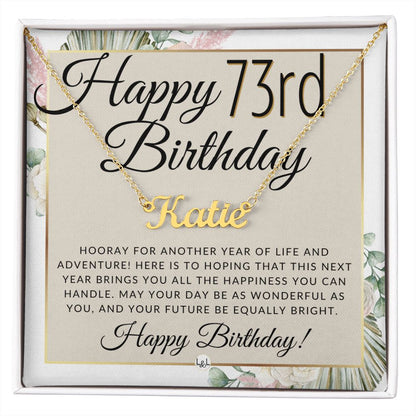 Custom Name Necklace - 73rd Birthday Gift Idea for Her - Personalized Jewelry Present