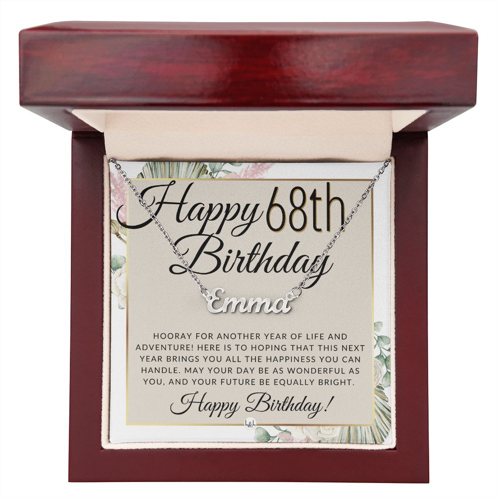 68th Birthday Gift For Her - Name Necklace Gift For A 68 Year Old's Birthday - The Perfect Personalized Present - Liliana and Liam