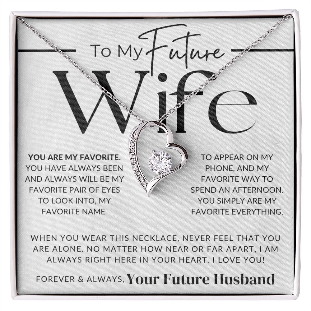 My Future Wife - You Are My Favorite - Gift For My Future Wife, My Fiancée - Bride Gift from Groom on Wedding Day - Romantic Christmas Gifts For Her, Valentine's Day, Birthday Present
