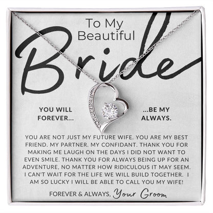 My Bride, Forever My Always - Gift For My Future Wife, My Fiancée - Bride Gift from Groom on Wedding Day - Romantic Christmas Gifts For Her, Valentine's Day, Birthday Present