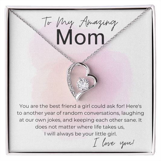 Will Always Be Your Little Girl - Gift for Mom - Heart Pendant Necklace