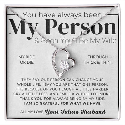 MY Person and Soon To Be Wife - Gift For My Future Wife, My Fiancée - Bride Gift from Groom on Wedding Day - Romantic Christmas Gifts For Her, Valentine's Day, Birthday Present