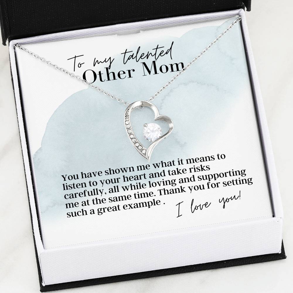 To My Talented Other Mom - Forever Love - Pendant Necklace