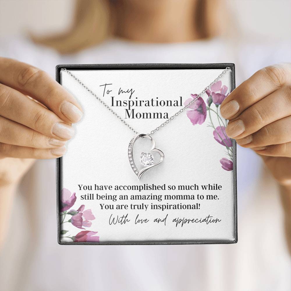 To My Inspirational Momma - Forever Love - Pendant Necklace