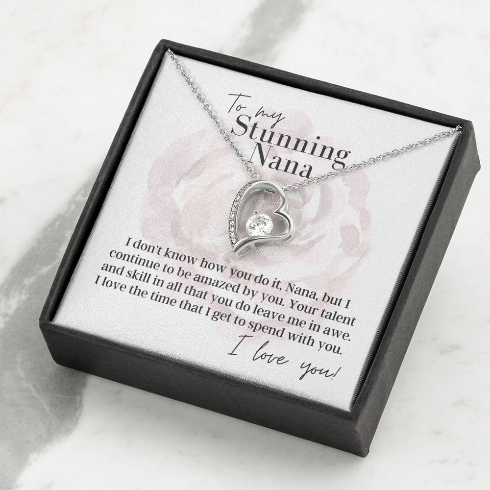 To My Stunning Nana - Forever Love - Pendant Necklace