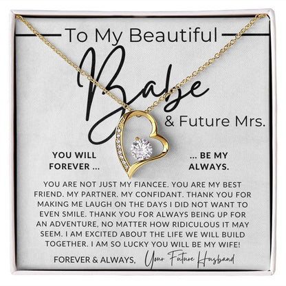 Forever My Always - My Babe and My Future Mrs - Gift For My Future Wife, My Fiancée - Bride Gift from Groom on Wedding Day - Romantic Christmas Gifts For Her, Valentine's Day, Birthday Present