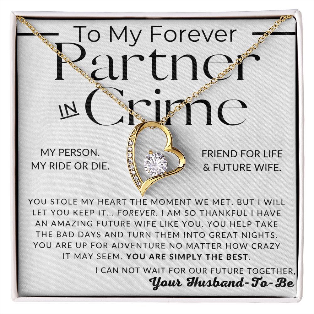 Partner In Crime, Future Wife - Gift For My Future Wife, My Fiancée - Bride Gift from Groom on Wedding Day - Romantic Christmas Gifts For Her, Valentine's Day, Birthday Present