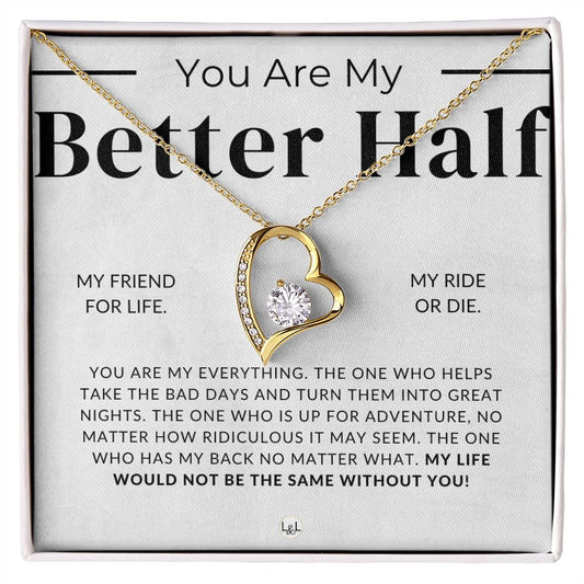 My Better Half - Thinking of You - Sentimental and Romantic Gift for Her -  Christmas, Valentine's, Birthday or Anniversary Gifts