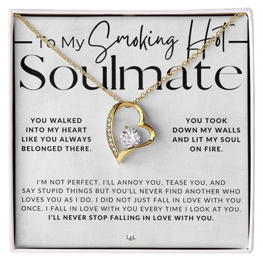 My Smoking Hot Soulmate - You Lit My Soul On Fire - Thinking of You - Romantic Gift for Her - Soulmate Necklace - Christmas, Valentine's, Birthday or Anniversary Gifts