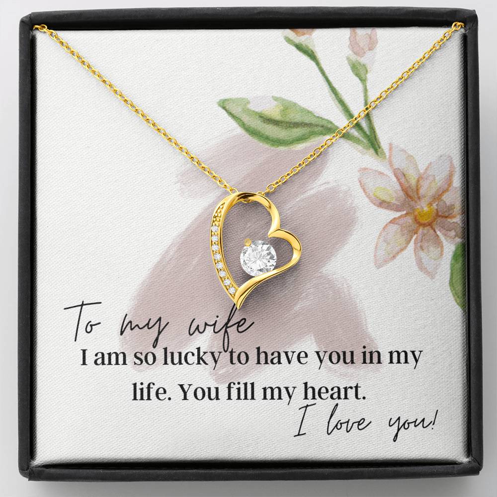 To My Wife - You fill my heart - Pendant Heart Necklace