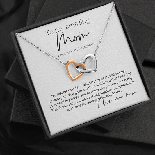 To My Amazing Mom, My Heart Will Always Be With You - Interlocking Hearts Pendant Necklace - Perfect for Your Long Distance Mom