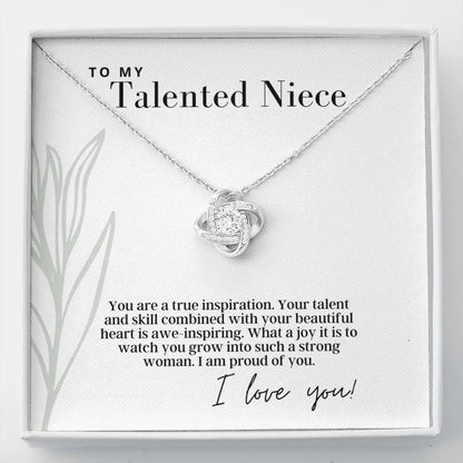 To My Talented Niece -  Love Knot - Pendant Necklace - The Perfect Gift