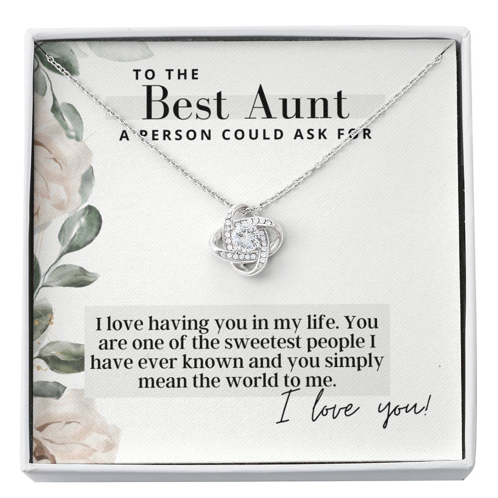 To The Best Aunt A Person Could Ask For -  Love Knot - Pendant Necklace - The Perfect Gift For Aunt