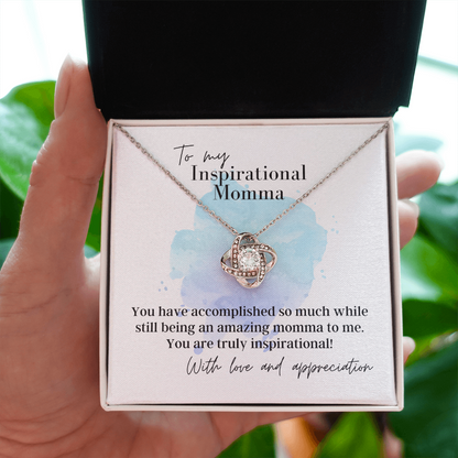 To My Inspirational Momma - Love Knot Pendant Necklace - The Perfect Gift for Your Momma
