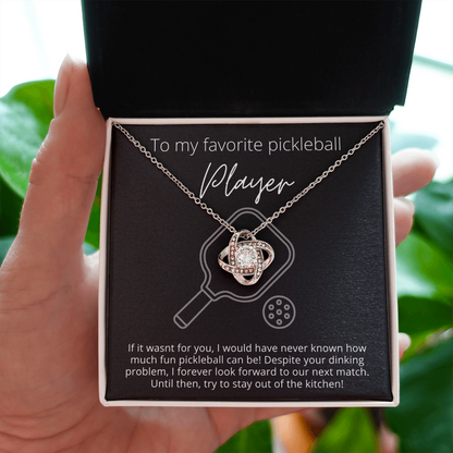 To Favorite Pickleball Player, Stay Out of the Kitchen - Knot Pendant Necklace - The Perfect Pickleball Gift