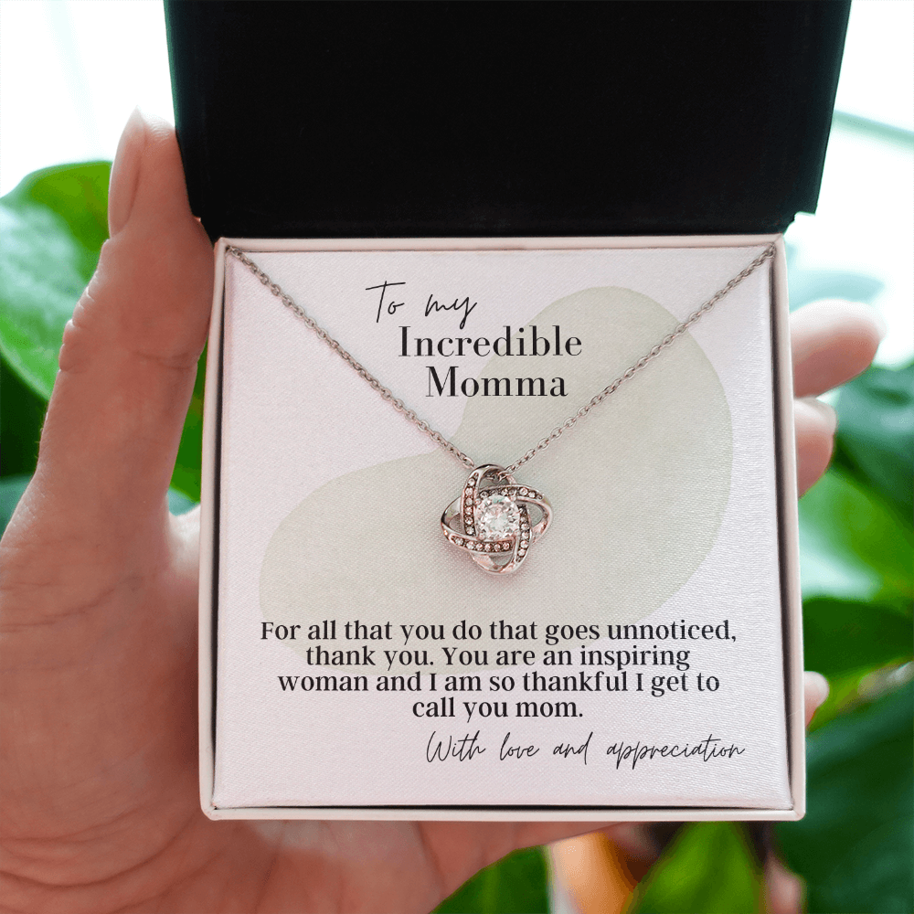 To My Incredible Momma - Love Knot Pendant Necklace - The Perfect Gift for Your Momma