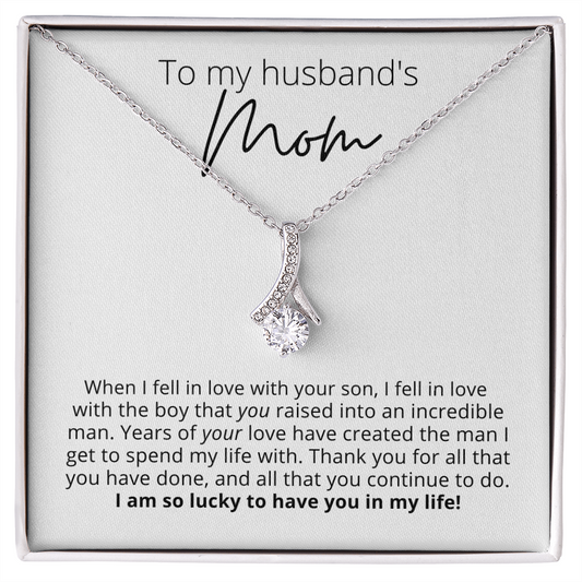 To My Husband's Mom, You Raised an Incredible Man - Pendant Necklace - For Your Mother In Law