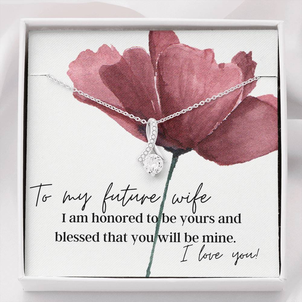 To My Future Wife - I Am Blessed You Will Be Mine - Pendant Necklace