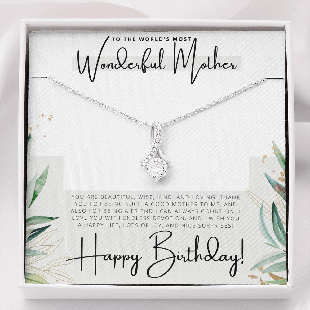 To the Worlds Most Wonderful Mother - Happy Birthday - Birthday Gift - Pendant Necklace